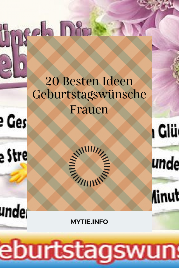 20 Besten Ideen Geburtstagswünsche Frauen